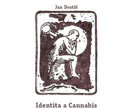 Kniha "Identita a Cannabis", autor Jan Dostál