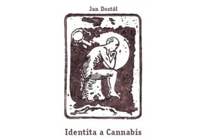 Kniha "Identita a Cannabis", autor Jan Dostál